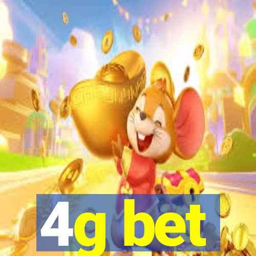 4g bet